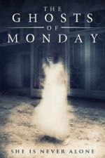 Watch The Ghosts of Monday Vodlocker
