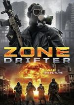 Watch Zone Drifter Online Vodlocker