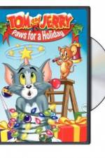Watch Tom and Jerry - Paws for a Holiday Vodlocker