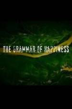 Watch The Grammar of Happiness Vodlocker
