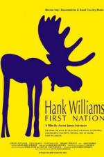Watch Hank Williams First Nation Vodlocker