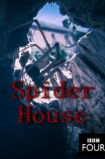 Watch Spider House Vodlocker
