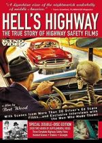 Watch Hell\'s Highway: The True Story of Highway Safety Films Vodlocker