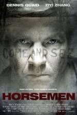 Watch The Horsemen Vodlocker