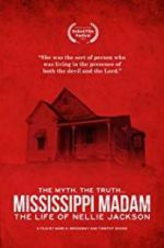 Watch Mississippi Madam: The Life of Nellie Jackson Vodlocker