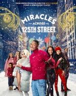 Watch Miracles Across 125th Street Vodlocker