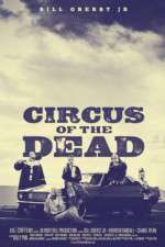 Watch Circus of the Dead Vodlocker