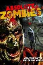 Watch Absolute Zombies Vodlocker