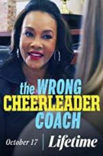 Watch The Wrong Cheerleader Coach Vodlocker