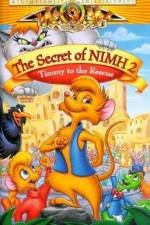 Watch The Secret of NIMH 2: Timmy to the Rescue Vodlocker