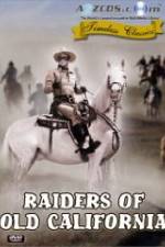Watch Raiders of Old California Vodlocker