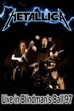 Watch Metallica: The Blindman's Ball Vodlocker
