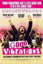 Watch Good Vibrations Vodlocker