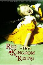 Watch Red Kingdom Rising Vodlocker
