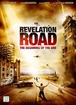 Watch Revelation Road: The Beginning of the End Vodlocker