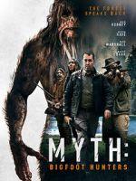 Watch Myth: Bigfoot Hunters Vodlocker