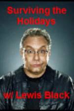 Watch Surviving the Holiday with Lewis Black Vodlocker
