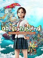 Watch Oblivion Island: Haruka and the Magic Mirror Vodlocker