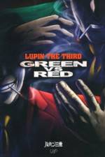 Watch Lupin III Green VS Red Vodlocker