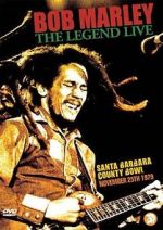 Watch Bob Marley: The Legend Live at the Santa Barbara County Bowl Vodlocker