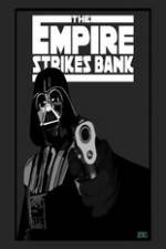 Watch The Empire Strikes Bank Vodlocker