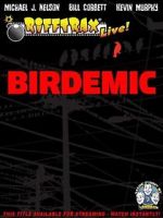 Watch RiffTrax Live: Birdemic - Shock and Terror Vodlocker
