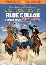 Watch Blue Collar Comedy Tour Rides Again (TV Special 2004) Vodlocker