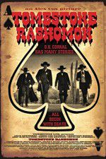 Watch Tombstone-Rashomon Vodlocker