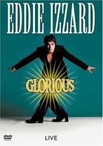 Watch Eddie Izzard: Glorious Vodlocker