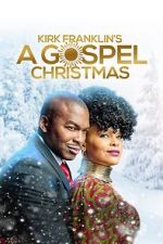 Watch Kirk Franklin\'s A Gospel Christmas Vodlocker