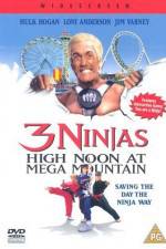 Watch 3 Ninjas High Noon at Mega Mountain Vodlocker
