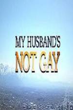 Watch My Husband\'s Not Gay Vodlocker