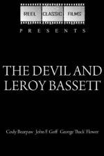 Watch The Devil and Leroy Bassett Vodlocker
