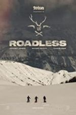 Watch Roadless Vodlocker