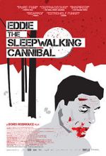 Watch Eddie: The Sleepwalking Cannibal Vodlocker