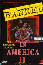 Watch Banned In America II Vodlocker