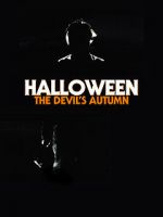 Watch Halloween: The Devil\'s Autumn Vodlocker