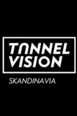 Watch Tunnel Vision Vodlocker