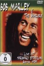 Watch Bob Marley and The Wailers - Live At Harvard Stadium Vodlocker