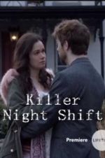Watch Killer Night Shift Vodlocker