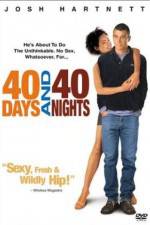 Watch 40 Days and 40 Nights Vodlocker