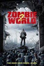 Watch Zombie World 2 Vodlocker