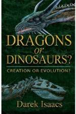 Watch Dragons Or Dinosaurs: Creation Or Evolution Vodlocker