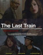 Watch The Last Train Vodlocker
