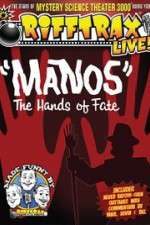 Watch RiffTrax Live: Manos - The Hands of Fate Vodlocker