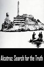 Watch Alcatraz: Search for the Truth Vodlocker