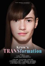 Watch Krow\'s TRANSformation Online Vodlocker