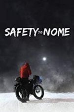 Watch Safety to Nome Vodlocker
