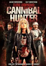 Watch Elfie Hopkins: Cannibal Hunter Vodlocker