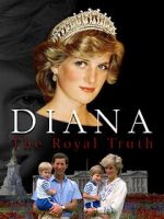 Watch Diana: The Royal Truth Vodlocker